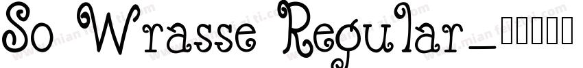 So Wrasse Regular字体转换